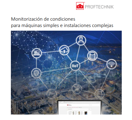 Equipos de Monitorización de Condiciones para máquinas PRUFTECHNIK